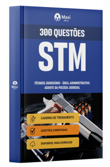 300 Questões Comentadas - STM - 2025