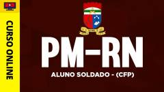 Curso PM-RN - Aluno Soldado (CFP)