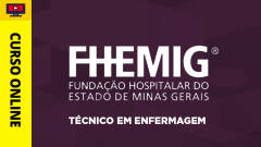 Curso FHEMIG - Técnico em Enfermagem