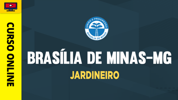 Prefeitura de Brasília de Minas-MG - Jardineiro - ‎