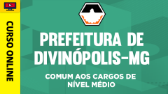 Curso Prefeitura de Divinópolis MG - Comum aos Cargos de Nível Médio