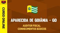 Prefeitura de Aparecida de Goiânia - GO - Auditor Fiscal - Conhecimentos Básicos