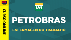 Curso Petrobras - Enfermagem do Trabalho