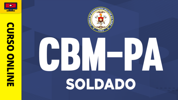 Curso Corpo de Bombeiros Militar - PA - Soldado - ‎