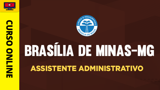 Curso Prefeitura de Brasília de Minas-MG - Assistente Administrativo - ‎