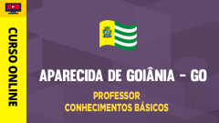 Prefeitura de Aparecida de Goiânia - GO - Professor - Conhecimentos Básicos
