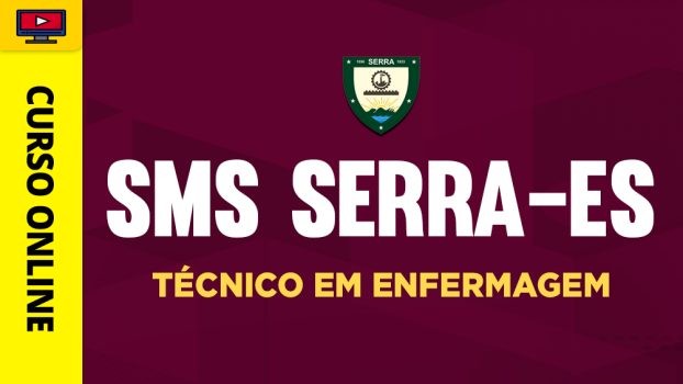 SMS Serra-ES - Técnico em Enfermagem - ‎