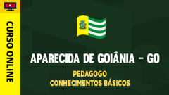 Prefeitura de Aparecida de Goiânia - GO - Pedagogo - Conhecimentos Básicos