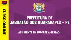 Prefeitura de Jaboatão dos Guararapes - PE - Assistente em Suporte à Gestão