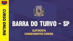 Prefeitura de Barra do Turvo - SP - Eletricista - Conhecimentos Comuns